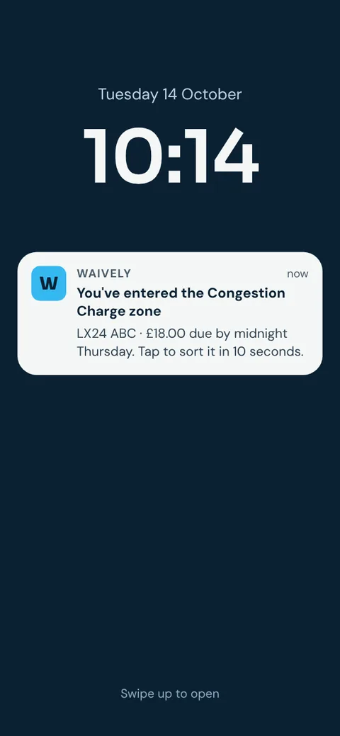 Lock-screen alert: you have entered the Congestion Charge zone, £18 due by midnight Thursday